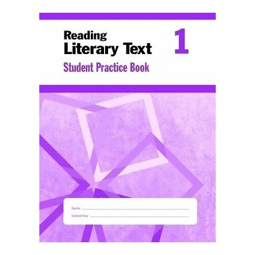 Reading Literary Text, Grade 1 - Student Workbook