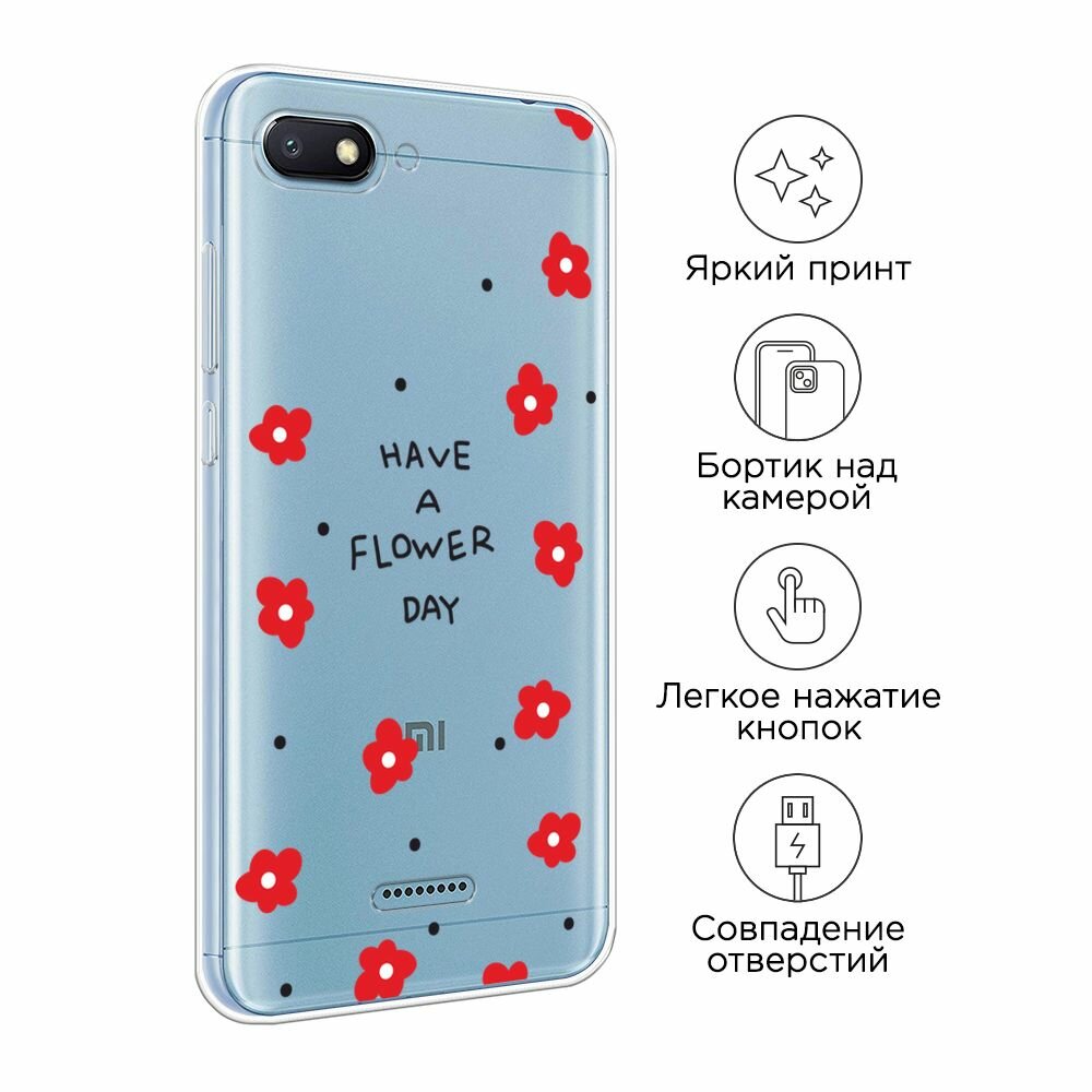 Чехол на Xiaomi Redmi 6A / Сяоми Редми 6А с принтом "Have a flower day 2", прозрачный — фото 1