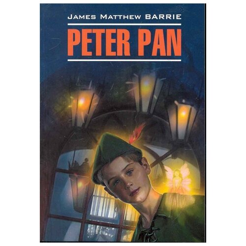 фото Барри джеймс мэтью "peter pan / питер пэн. книга для чтения на английском языке" каро