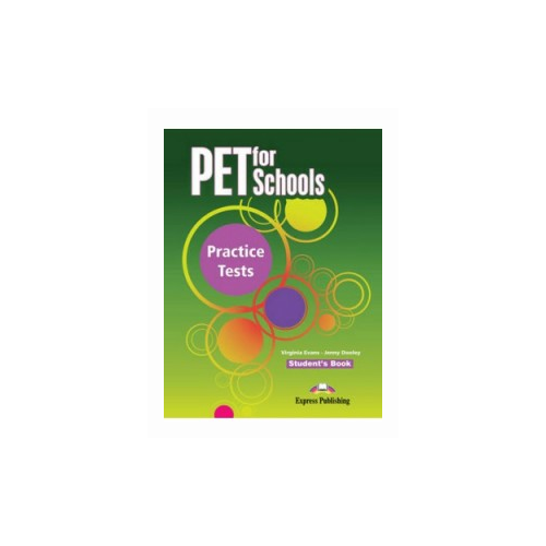 PET for Schools Practice Tests. Student's Book. Учебник