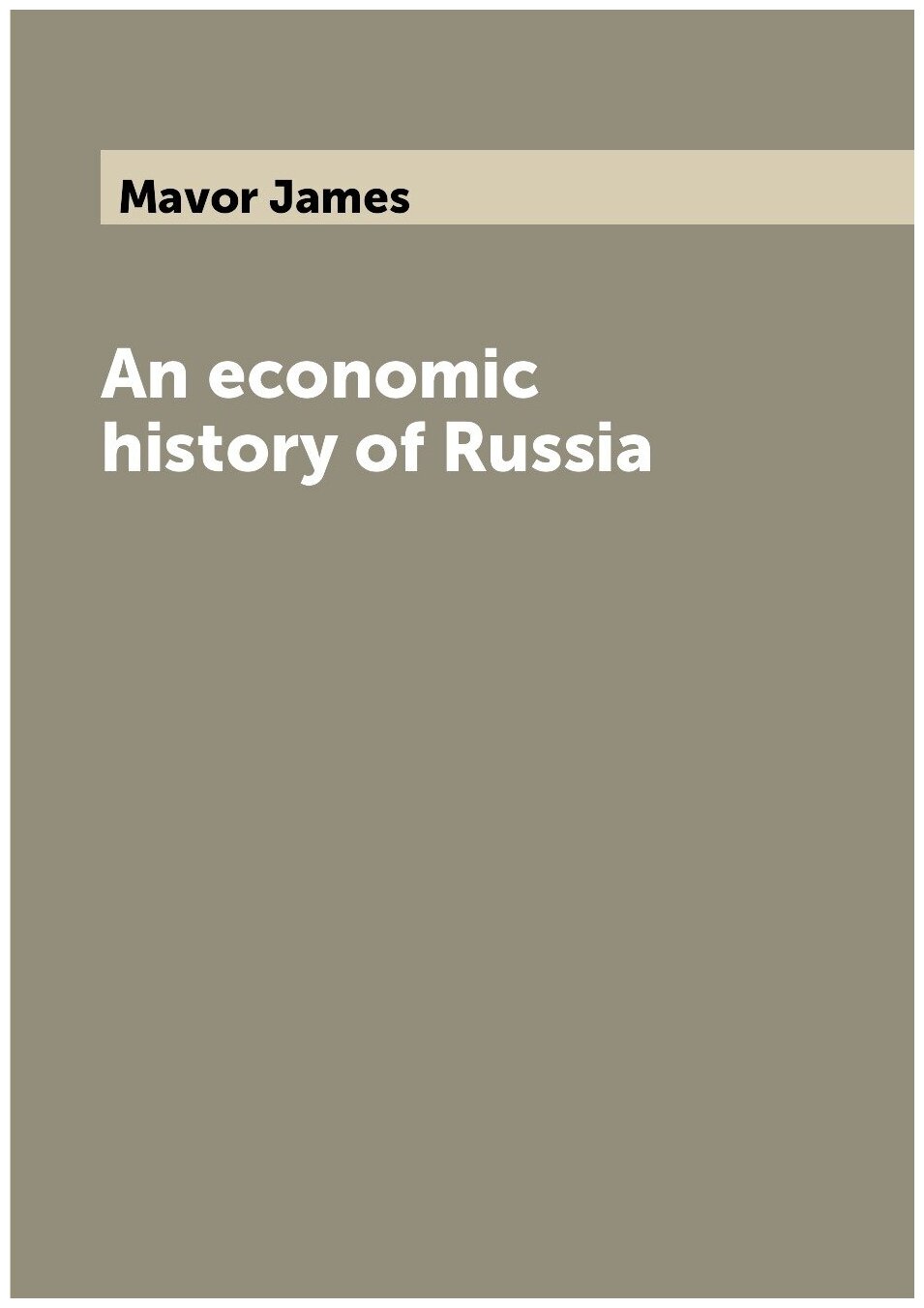 An economic history of Russia