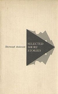 Sherwood Anderson. Selected Short Stories