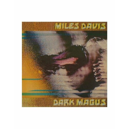 Виниловая пластинка Davis, Miles, Dark Magus (8718469539468)