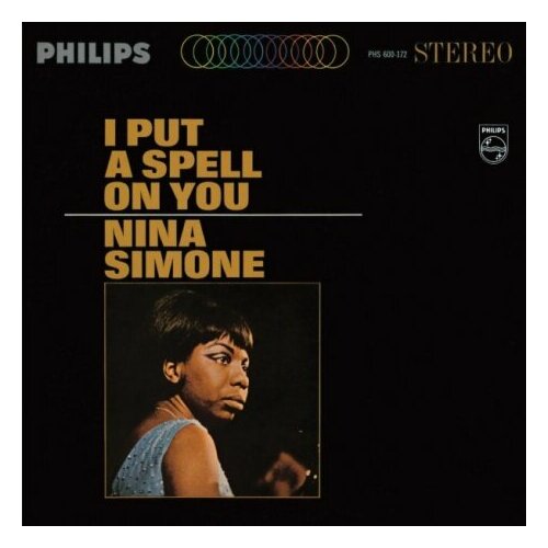 Виниловые пластинки, Philips, NINA SIMONE - I Put A Spell On You (LP)