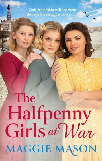The Halfpenny Girls at War (Mason Maggie) - фото №1