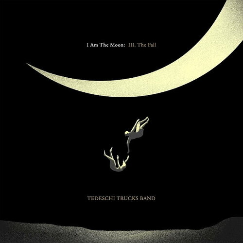 Universal Music Tedeschi Trucks Band / I Am The Moon: III. The Fall (LP) виниловая пластинка wyclef jean carnival iii the fall and rise of a refugee lp