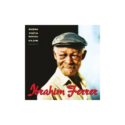 Виниловые пластинки, World Circuit, IBRAHIM FERRER - Buena Vista Social Club Presents Ibrahim Ferrer (2LP) компакт диски world circuit ibrahim ferrer buenos hermanos cd