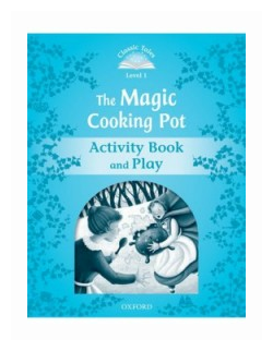 The Magic Cooking Pot. Level 1. Activity Book and Play - фото №1