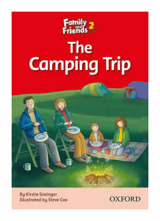 Family and Friends Readers 2: The Camping Trip, Grainger Kirstie