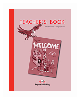Welcome 2. Teacher's Book. Книга для учителя - фото №1