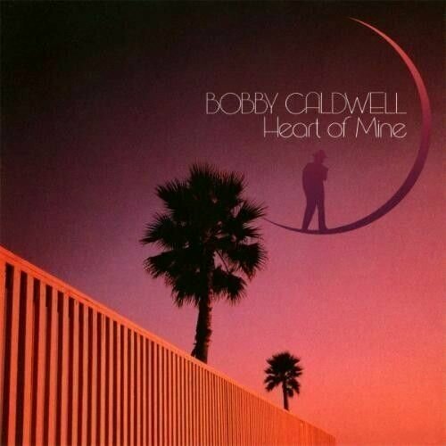 Bobby Caldwell Heart Of Mine