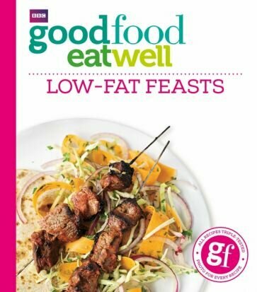 Good Food Eat Well. Low-fat Feasts - фото №1