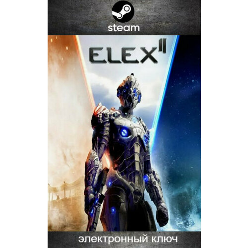 Игра ELEX II для ПК Steam цифровой ключ 889₽