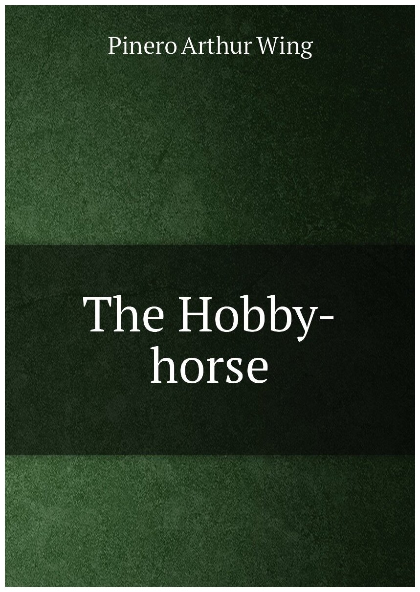 The Hobby-horse