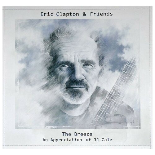 universal eric clapton the breeze an appreciation of jj cale 2 виниловые пластинки Eric Clapton-The Breeze - An Appreciation Of JJ Cale (2014) < 2014 Universal CD Deu (Компакт-диск 1шт)