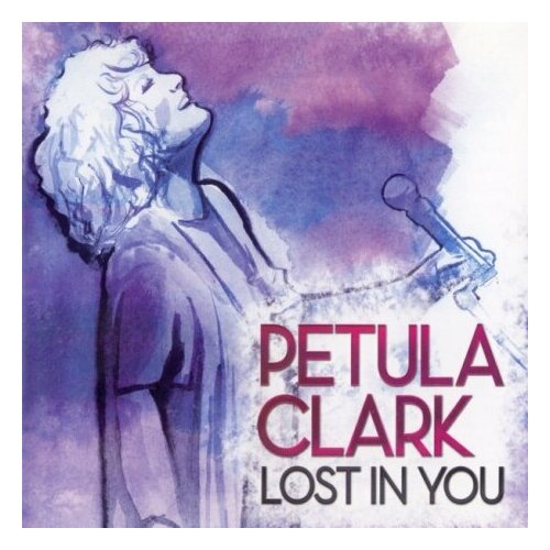 Компакт-Диски, Sony Music, PETULA CLARK - Lost In You (CD) компакт диски sony music petula clark petula clark cd