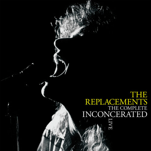 Replacements Виниловая пластинка Replacements Complete Inconcerated Live виниловая пластинка robert johnson the centennial collection the complete rsd 2017 vinyl 3 lp