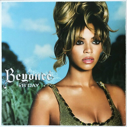 Beyonce Виниловая пластинка Beyonce B'day виниловая пластинка james horner avatar music from the motion picture 2lp