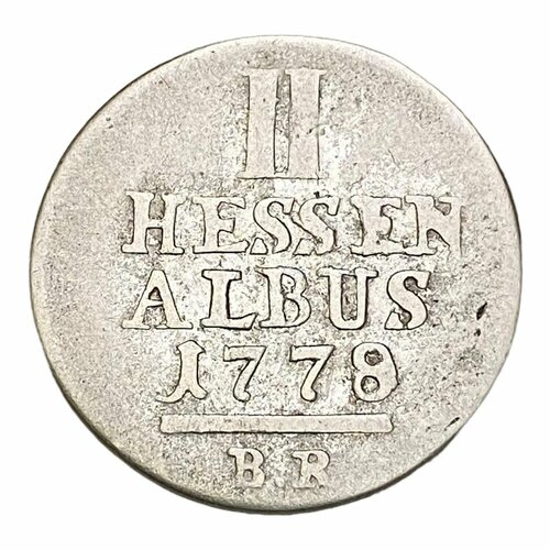 Германия, Гессен-Кассель 2 альбуса 1778 г. (BR) германия гессен дармштадт 2 альбуса 1704 г iar