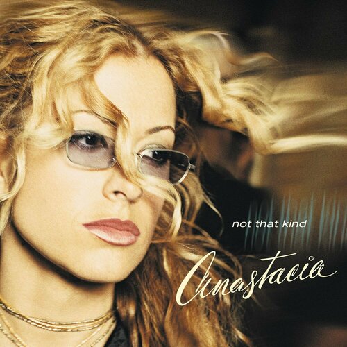 Anastacia Виниловая пластинка Anastacia Not That Kind