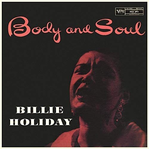 Виниловая пластинка Billie Holiday - Body And Soul (LP). 1 LP