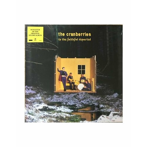 0602455709462, Виниловая пластинка Cranberries, The, To The Faithful Departed