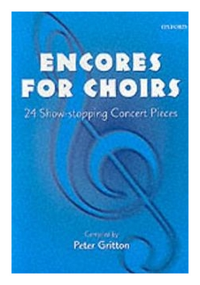 Encores for choirs / Edited by Peter Gritton - фото №1