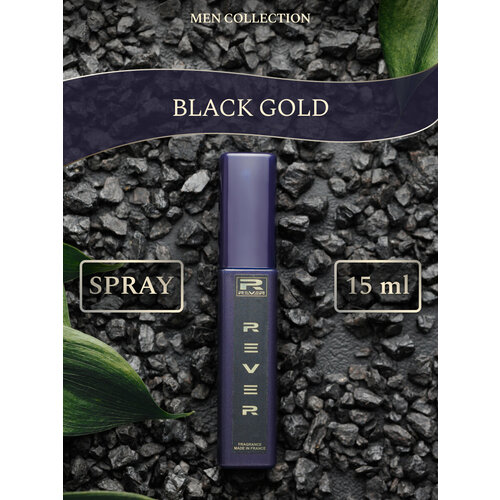 G147/Rever Parfum/PREMIUM Collection for men/BLACK GOLD/15 мл g169 rever parfum premium collection for men oligarch 15 мл