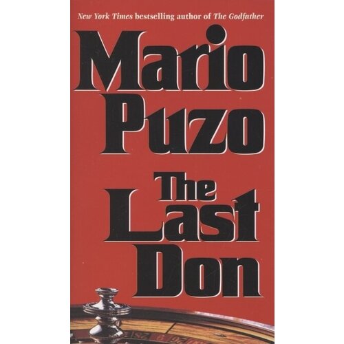 The Last Don. A Novel