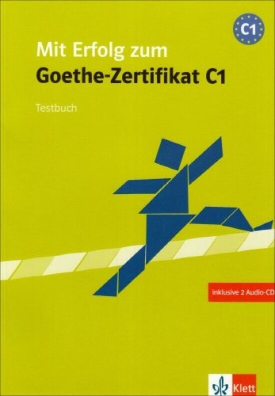 Mit Erfolg zum Goethe-Zertifikat C1. Testbuch + 2 Audio-CDs - фото №1