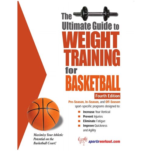 The Ultimate Guide to Weight Training for Basketball