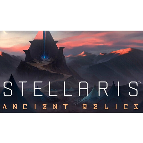 Дополнение Stellaris Ancient Relics Story Pack для PC STEAM Регион активации Российская Федерация электронная версия 329₽