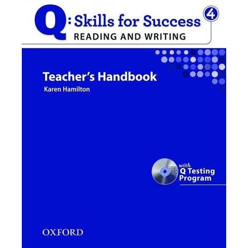 Q: Skills for Success Reading and Writing 4 Teacher's Book with Testing Program CD-ROM