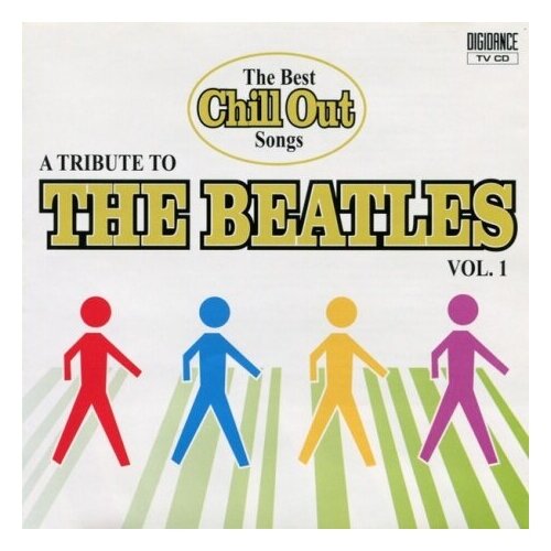 Компакт-Диски, Digidance, VARIOUS - The Best Chill Out Songs (CD) priddy roger little friends all you need is love