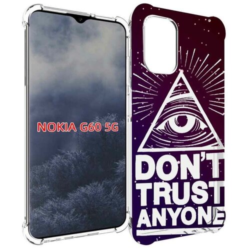 Чехол MyPads Не-доверяй для Nokia G60 5G задняя-панель-накладка-бампер