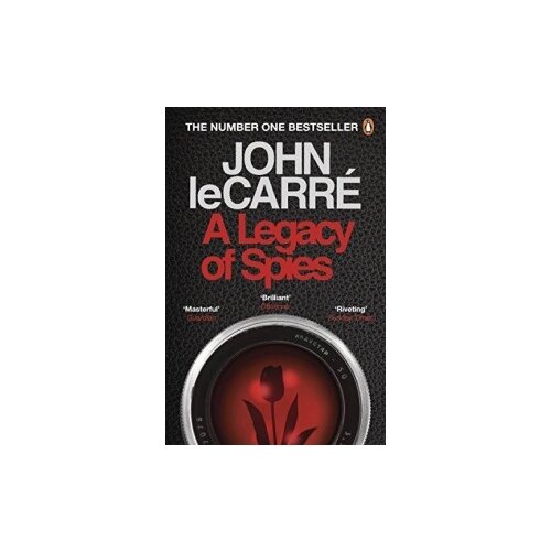 Le Carre John "A Legacy of Spies"