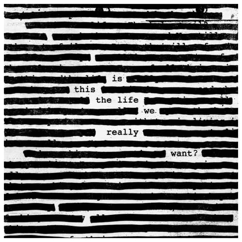 waters roger виниловая пластинка waters roger is this the life we really want Sony Music Roger Waters. Is This The Life We Really Want? (2 виниловые пластинки)