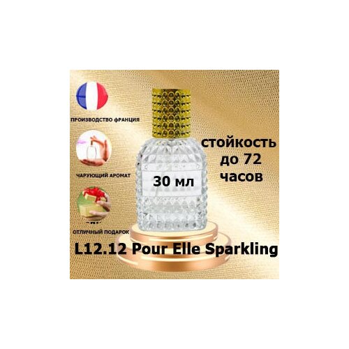 Масляные духи L12.12 Pour Elle Sparkling, женский аромат,30 мл. масляные духи l12 12 pour elle sparkling женский аромат 6 мл