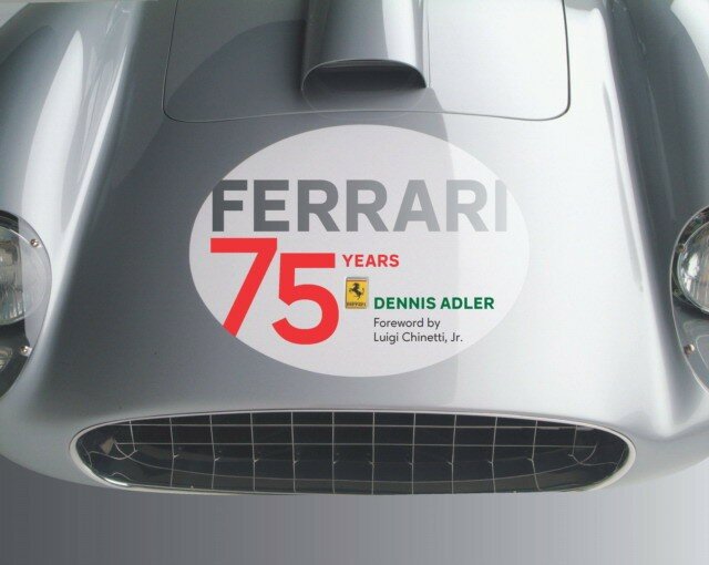 Dennis Adler "Ferrari - 75 Years"