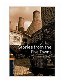 Oxford Bookworms 2 Stories from Five Towns