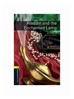 Aladdin and the Enchanted Lamp. Level 1. A1-A2 - фото №1