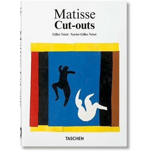 Gilles Neret. Matisse. Cut-outs. 40th Ed