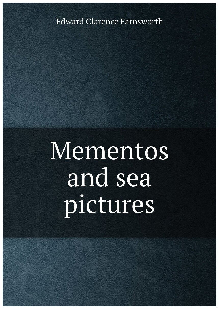 Mementos and sea pictures