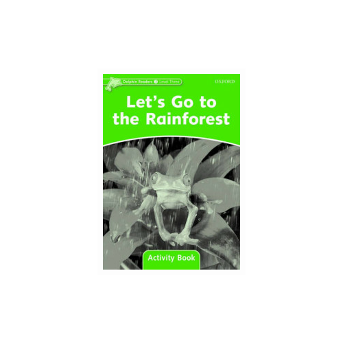 Wright Craig "Let's Go to the Rainforest. Activity Book"