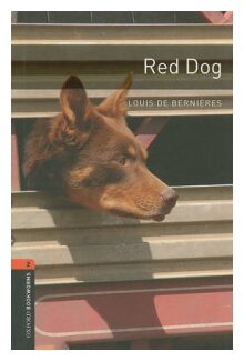 Red Dog. Level 2 (De Bernieres Louis) - фото №1