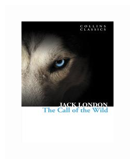 Jack London "The Call of the Wild"