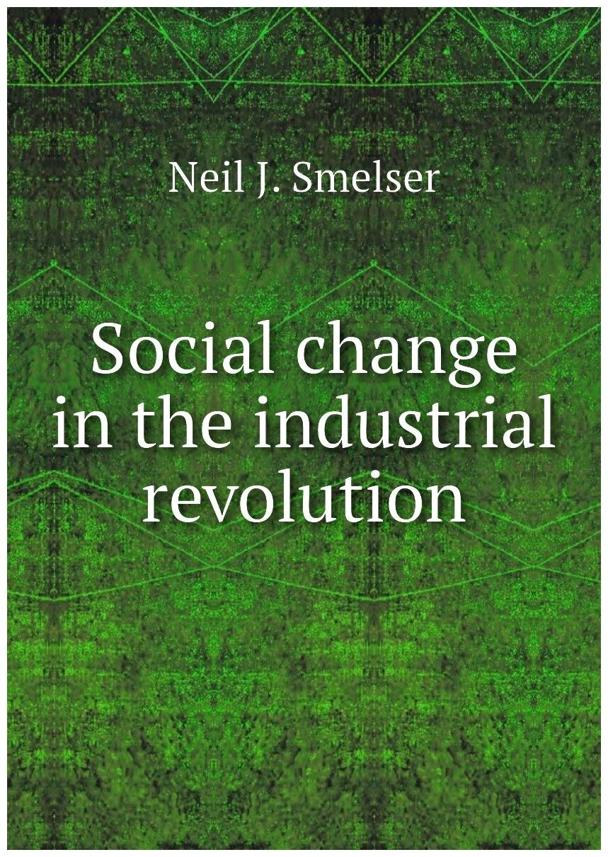 Social change in the industrial revolution