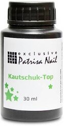 Patrisa Nail Верхнее покрытие Kautschuk-Top, прозрачный, 30 мл