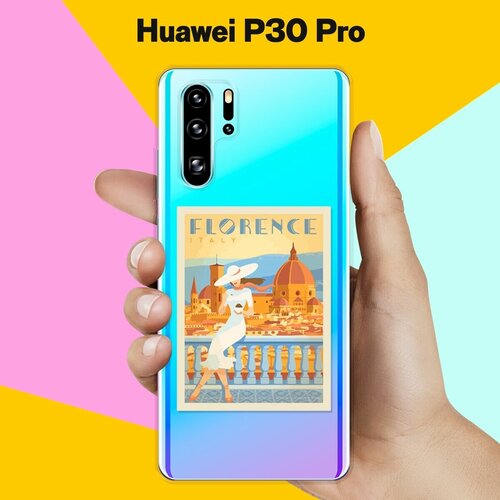 Силиконовый чехол Флоренция на Huawei P30 Pro силиконовый чехол флоренция на huawei p40 pro