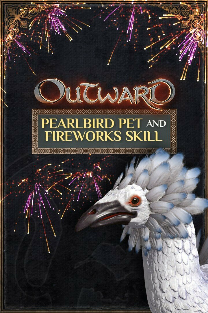 Outward - Pearlbird Pet and Fireworks Skill — дополнение (DLC) для Xbox · нужна базовая игра · Xbox One, Xbox Series X|S